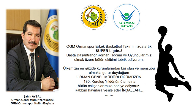 ŞAHİN AYBAL' DAN  OGM ORMANSPOR'A TEBRİK