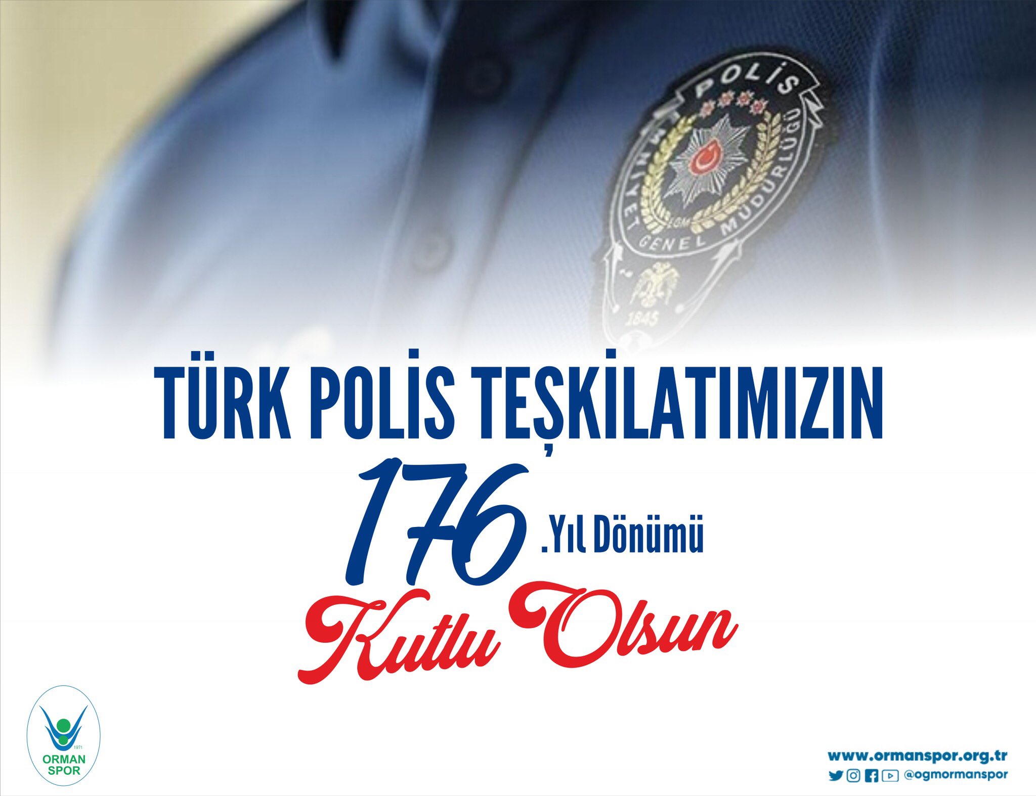 "POLİS TEŞKİLATIMIZIN 176. YILI KUTLU OLSUN!"