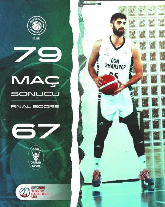 "SİGORTAM.NET BASKETBOL:79-OGM ORMANSPOR:67"