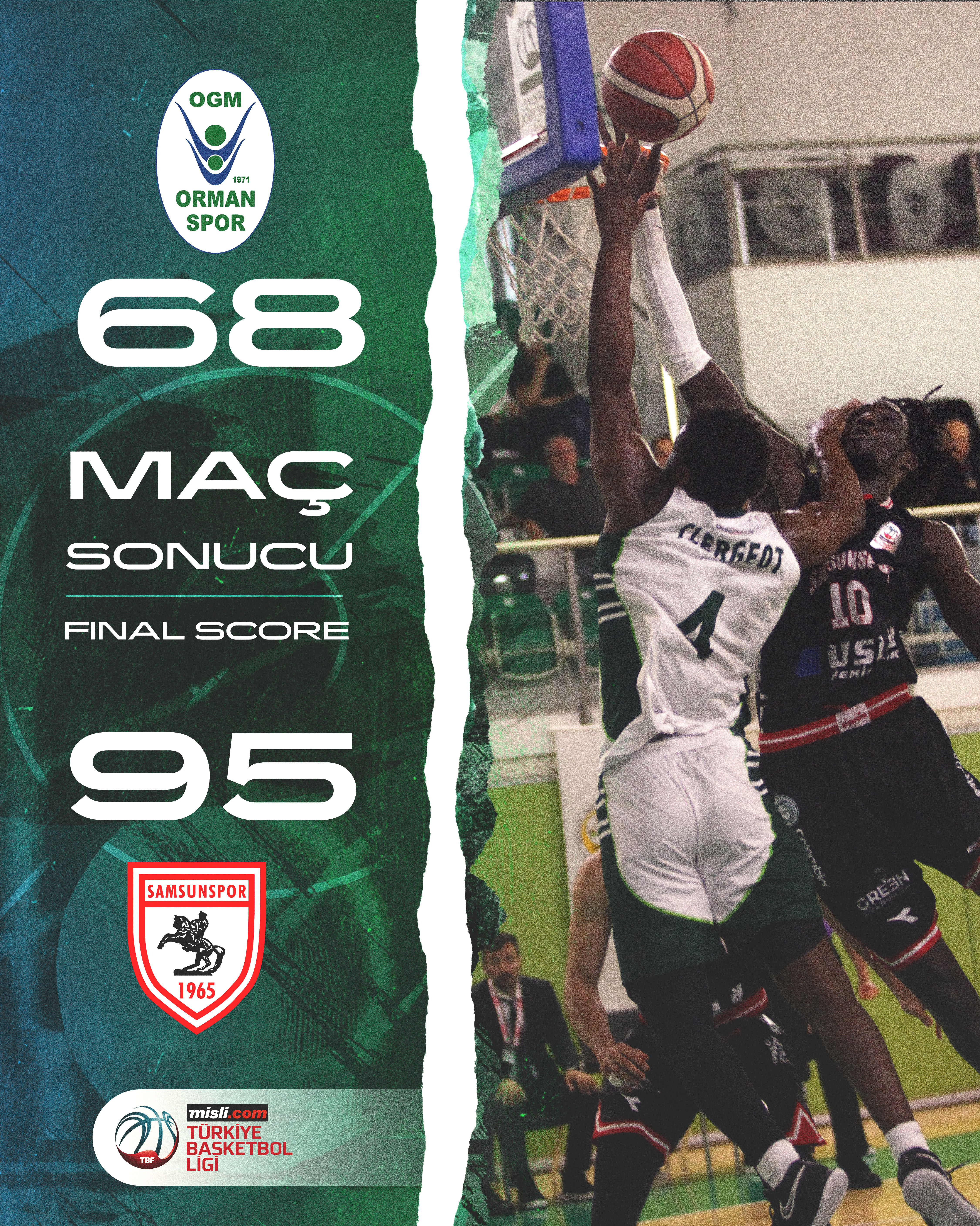 "OGM ORMANSPOR:68-YILYAK SAMSUNSPOR:95"